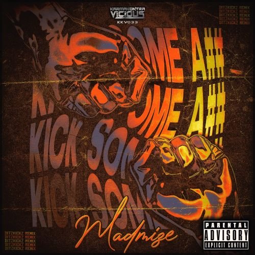 Kick Some A## - DitzKickz Remix - DitzKickz
