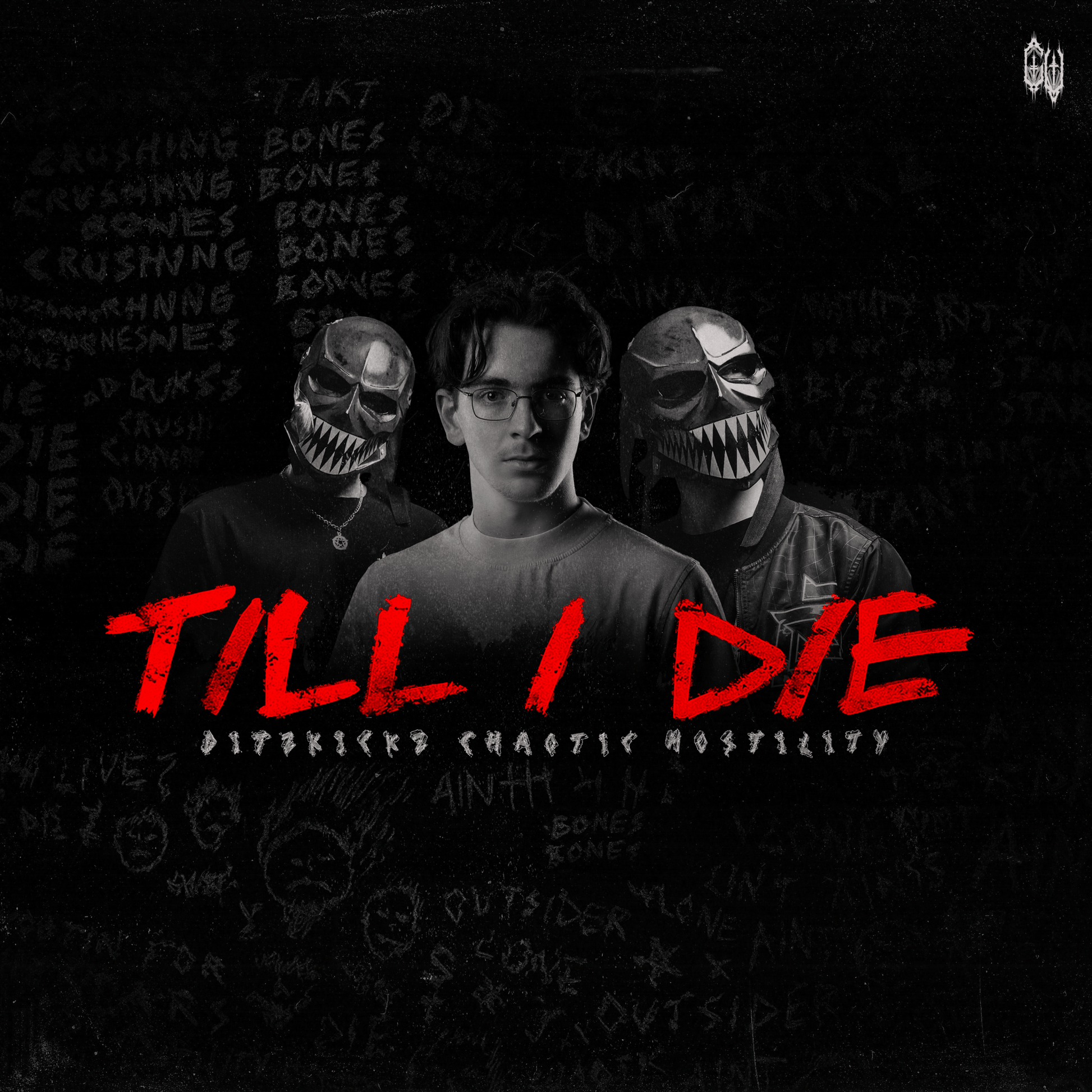 TILL I DIE - DitzKickz