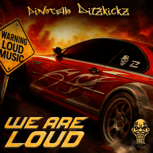 WE ARE LOUD - DitzKickz